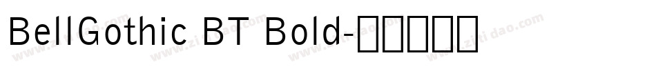 BellGothic BT Bold字体转换
